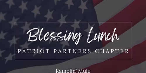 Blessing Lunch - Patriot Partners chapter (Lexington)