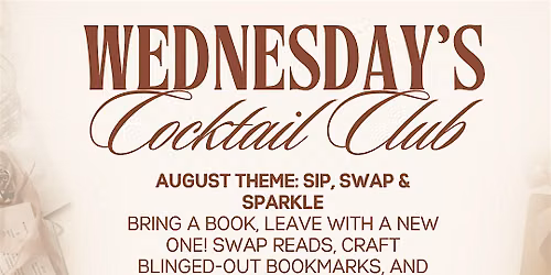 Wednesday Cocktail Club: Sip, Swap & Sparkle