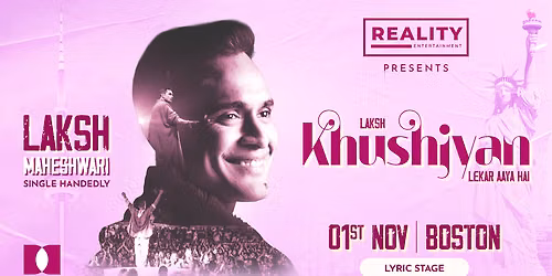 Khushiyan by Laksh Maheshwari Live 2026 - Boston