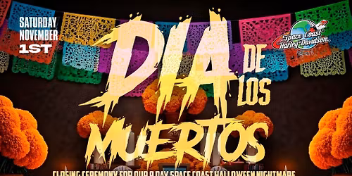 DIA DE LOS MUERTOS CELEBRATION (Space Coast Halloween Nightmare)