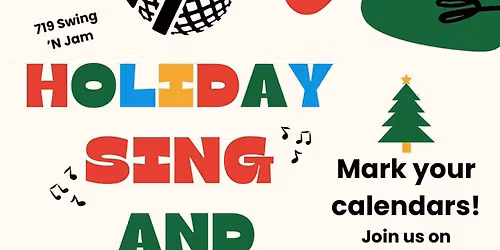 Holiday Sing and Dance with 719 Swing 'n Jam!
