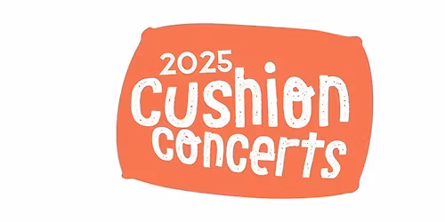 Cushion Concert - December
