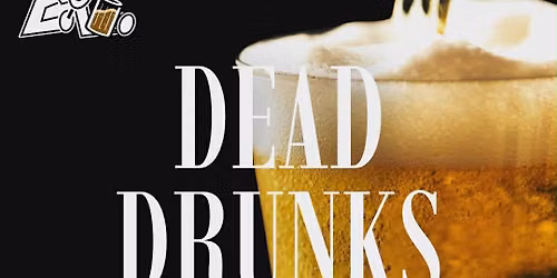 Dead Drunks-A Murder Mystery Tour-Dugout Sports Bar