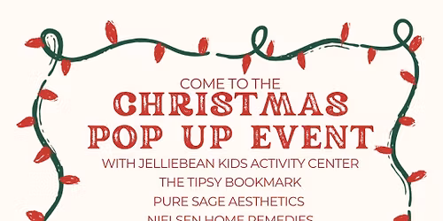 Christmas Pop Up Event \ud83e\uddd1\u200d\ud83c\udf84