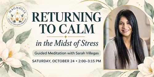 Returning to Calm in the Midst of Stress