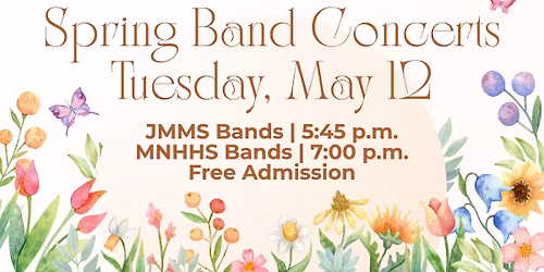 Spring Concerts: JMMS & MNHHS Bands