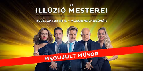 Ill\u00fazi\u00f3 Mesterei Mosonmagyar\u00f3v\u00e1r - okt\u00f3ber 4.