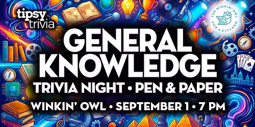 Calgary: The Winkin' Owl Pub - General Knowledge Trivia - Sep 1, 7pm