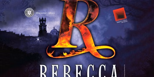 REBECCA -  Teatrul Na\u0163ional de Operet\u0103 \u015fi Musical \u201eIon Dacian\u201d
