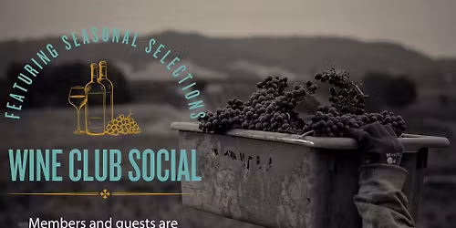 Monthly Wine Club Social & Pick-Up Party