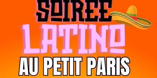 Soir\u00e9e Latino au Petit Paris anim\u00e9e par DJ TCHECO 52