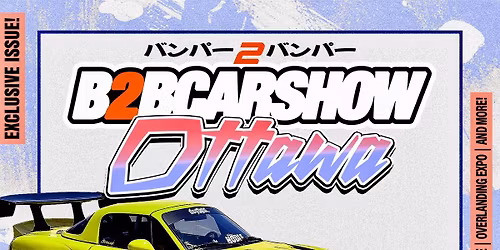 OTTAWA: B2BCARSHOW & Off-Road Show