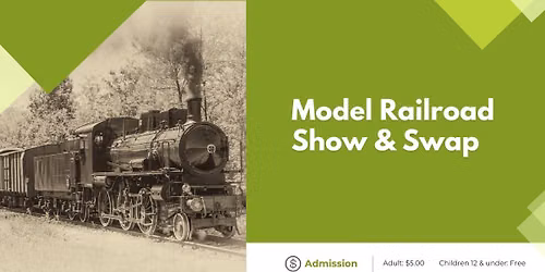 Model Railroad Train Show & Swap Meet