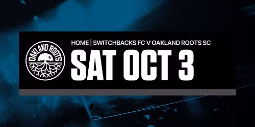 Colorado Springs Switchbacks vs Oakland Roots SC