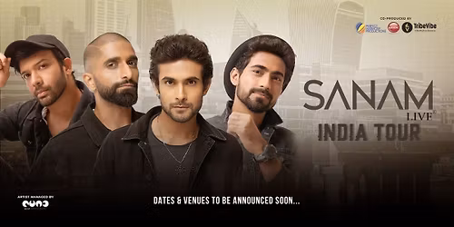 SANAM LIVE INDIA TOUR