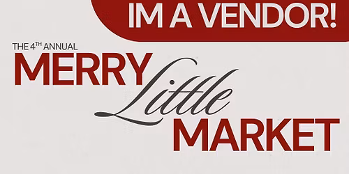 The Fourth Annual Merry Little Market