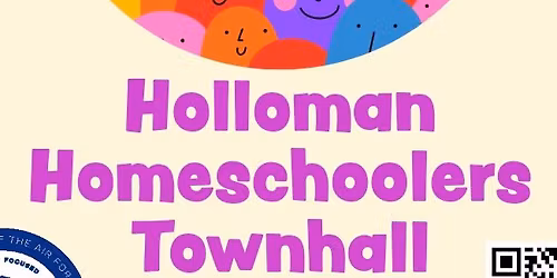 Holloman Homeschoolers Townhall
