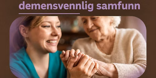 Den internasjonale Alzheimerdagen \u2013 Sammen for et mer demensvennlig samfunn