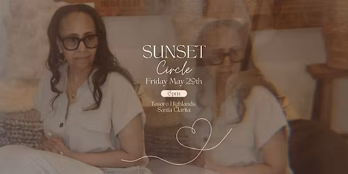 Sacred Woman Collective Sunset Circle with Yolanda Wooten