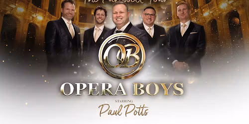 The Opera Boys Starring Paul Potts