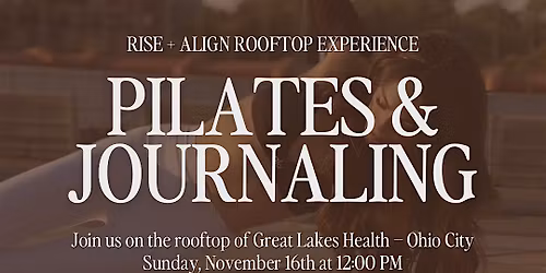 RISE + ALIGN ROOFTOP EXPERIENCE: pilates and journaling