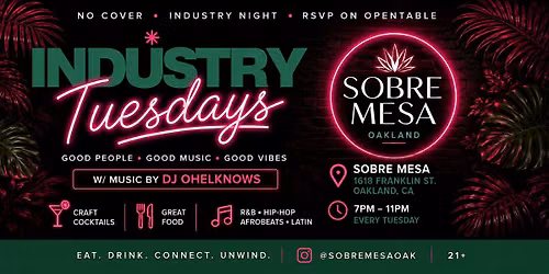 Industry Tuesday\u2019s w\/ Live Music & Dj Ohelknows