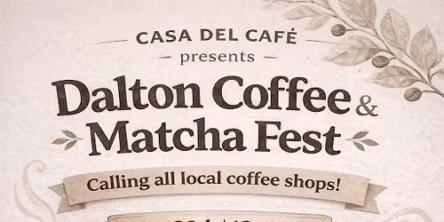 Dalton Coffee & Matcha Festival 