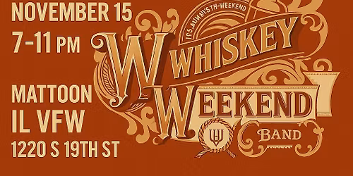 V for Victory w\/ Whiskey Weekend 