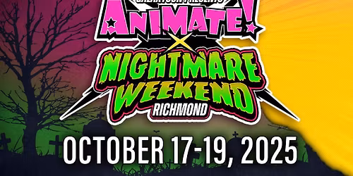 Animate! x Nightmare - 3 Day Pass
