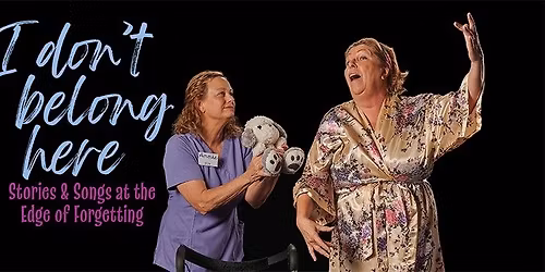 Nanaimo matin\u00e9e! I don't belong here-Stories & Songs at the Edge of Forgetting