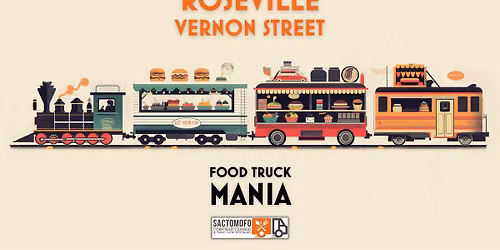 Food Truck Mania - Roseville Vernon Street