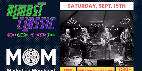 Almost Classic at Market on Morehead (90s and 00s Pop-Rock and Alternative)
