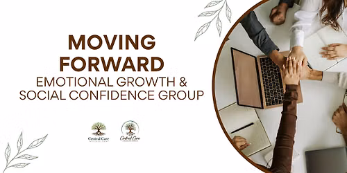 Moving Forward: Emotional Growth & Social Confidence Group