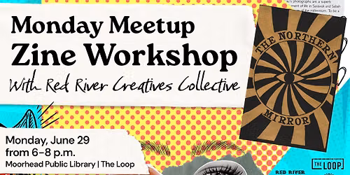 Zine Workshop: Monday Meetup
