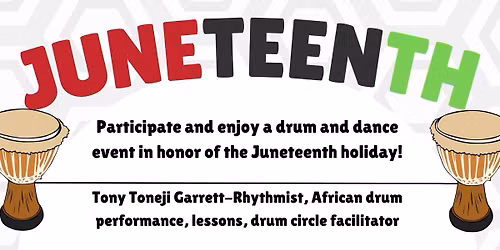 Juneteenth Celebration and Drum Circle