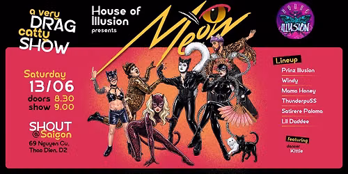 M\u00c8OW - A Night of Theatrical Drag by House of Illusion