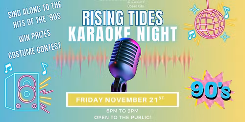 Rising Tides Karaoke Night