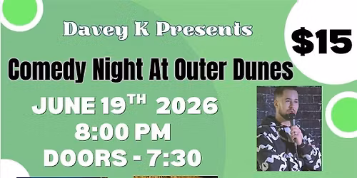 Comedy Night at Outer Dunes
