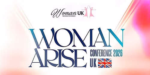 Woman Arise Conference UK