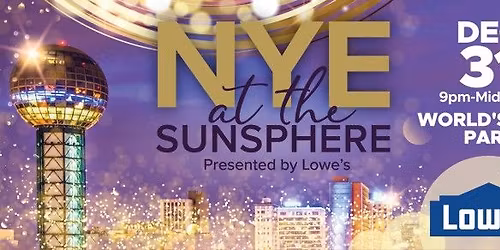 New Year's Eve at the Sunsphere presented by Lowe's