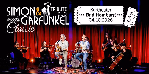 Simon & Garfunkel Tribute meets Classic