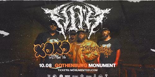 Filth + XOXO + The Hate Project @Monument