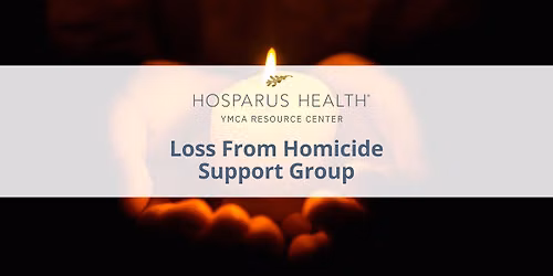 Loss from Homicide Support Group