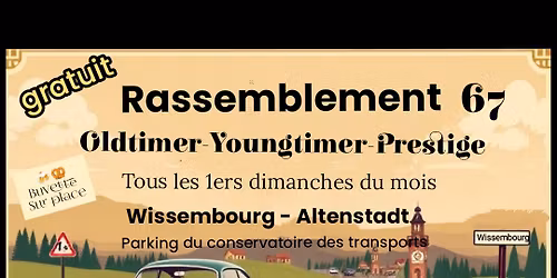 Rassemblement mensuel Oldtimer Youngtimer Prestige