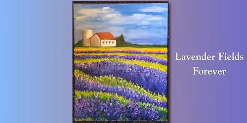 Lavender Fields Forever! Class