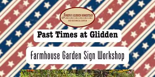 Past Times at Glidden: Farmhouse Garden Sign Workshop