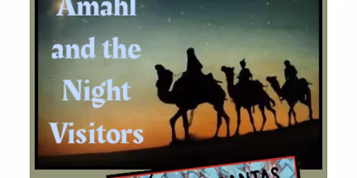 AMAHL AND THE NIGHT VISITORS and FOUR LOST SANTAS