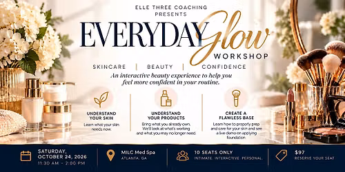 Everyday Glow Workshop