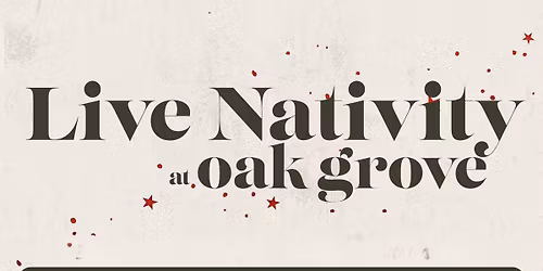 Live Nativity at Oak Grove