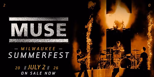 2026 Summerfest - Muse at Henry Maier Festival Park - American Family Insurance Amphitheater
